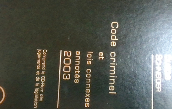 Code criminel et lois connexes annotés 2003/ALAIN DUBOIS, PHILIP SCHNEIDER