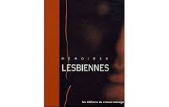 Mémoires lesbiennes Le lesbianisme à Montréal entre 1950 et 1972