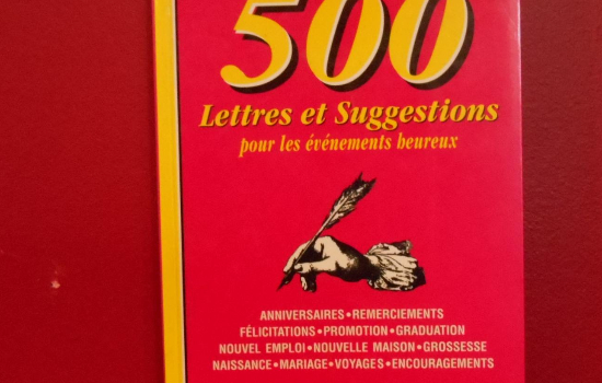 500 lettres et suggestions pour des événements heureux