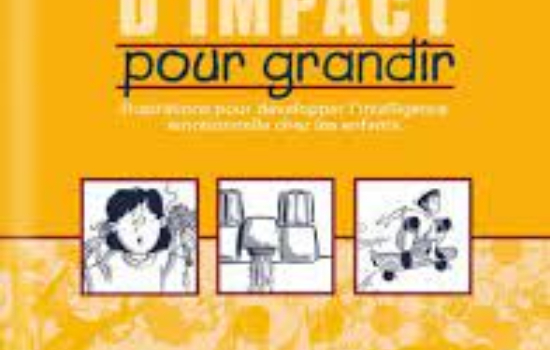 Techniques d'Impact pour grandir: Illustrations pour développer l'intelligence émotionnelle chez les enfants