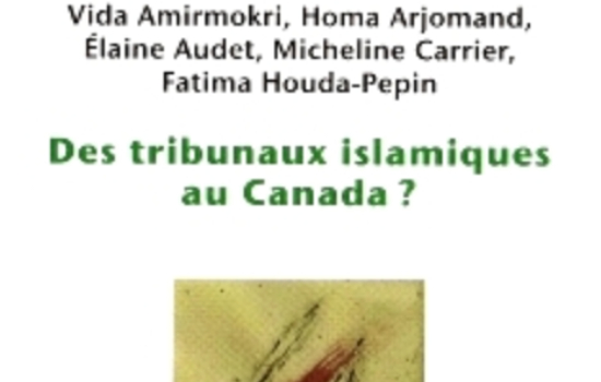 Des tribunaux islamiques au Canada ?