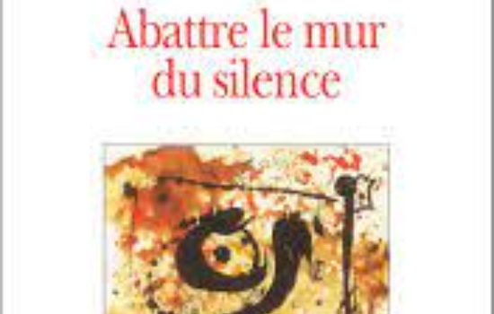 Abattre le mur du silence