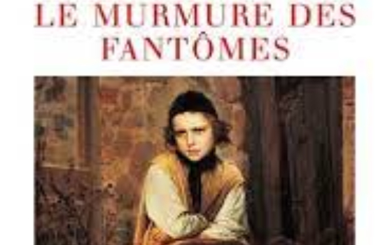 Le murmure des fantômes