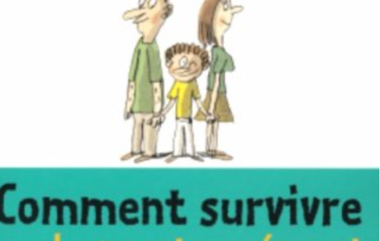 Comment survivre quand les parents se séparent / Stéphane Clerget , Bernadette Costa-Prades