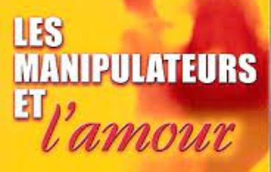 Les manipulateurs et l'amour