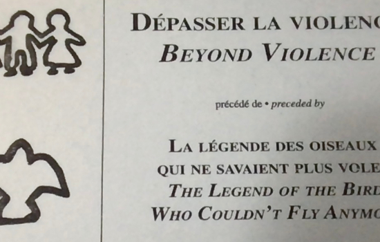 Dépasser la violence ; précédé de La légende des oiseaux qui ne savaient plus voler Christine Sioui Wawanoloath, Clotilde Pelletier ; traduction anglaise, Manon Tremblay