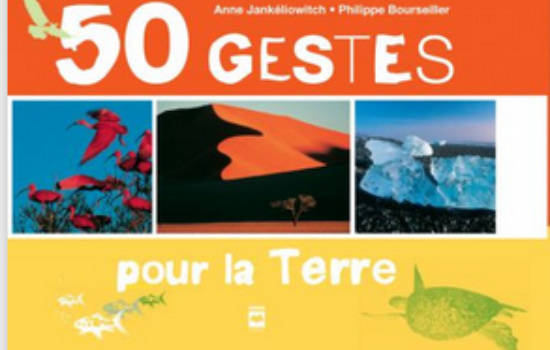 50 gestes pour la Terre