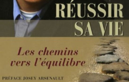 Réussir sa vie : les chemins vers l'équilibre