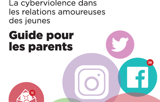 La cyberviolence dans les relations amoureuses des jeunes Guide pour les parents