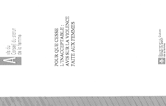 Pour que cesse l'innaceptable avis sur la violence faite aux femmes / [Conseil du statut de la femme ; recherche et rédaction, Marie Moisan]