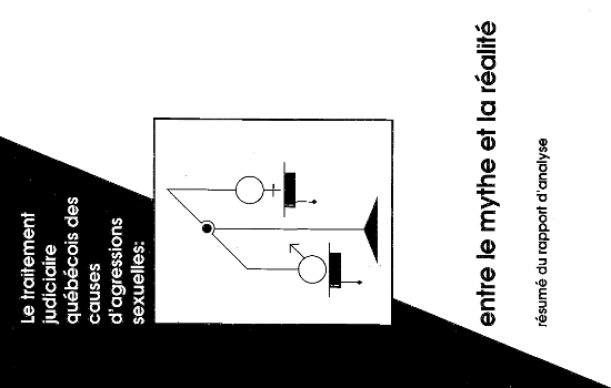Le traitement judiciaire québécois des causes d'agressions sexuelles: entre le mythe et la réalité résumé du rapport d'analyse