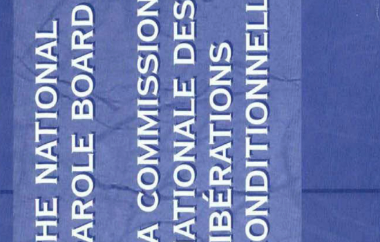 La commission nationale des libérations conditionnelles/The National Parole Board