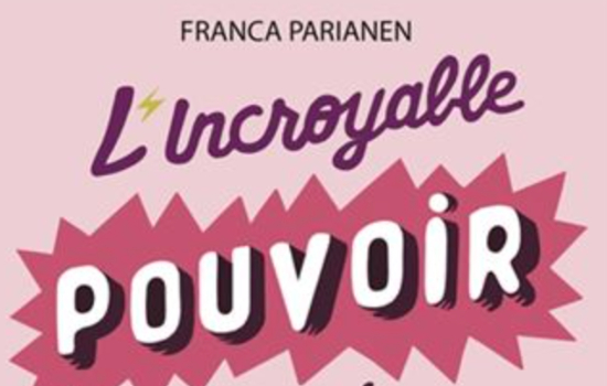 L'Incroyable pouvoir de nos hormones : mélatonine, progestérone, oestrogène... : découvrez comment en faire des amies