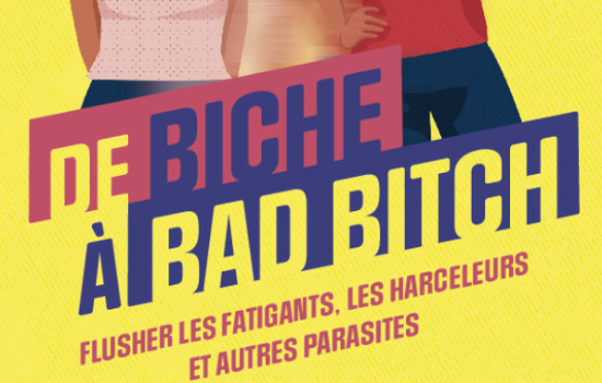 DE BICHE À BAD BITCH