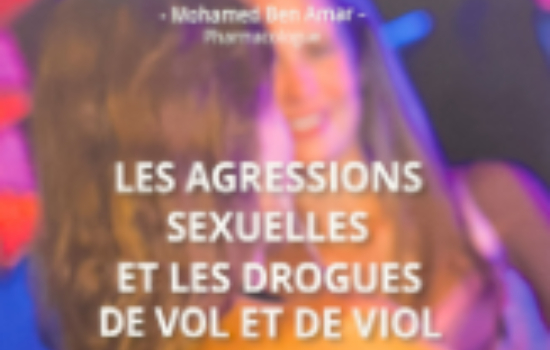 Les agressions sexuelles et les drogues de vol et de viol